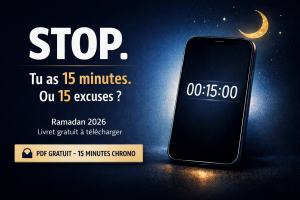Ramadan : livret gratuit pour multiplier tes récompenses en 15 minutes